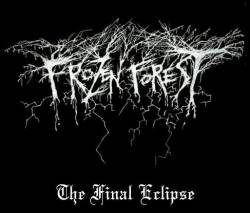 Frozen Forest (CRO) : The Final Eclipse